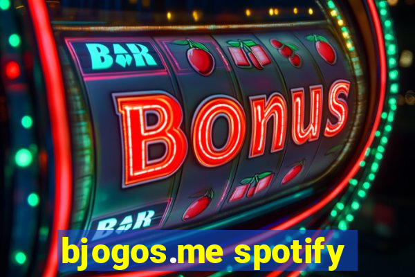 bjogos.me spotify